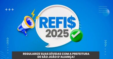 REFIS 2025 – São João d’Aliança precisa de você: Regularize seus débitos.