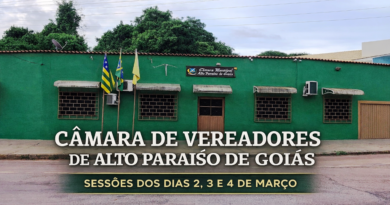 COLUNA “CAMINHOS DO LEGISLATIVO” – Saúde, transporte, moradia e Plano Diretor dominam pautas no início de março na Câmara de Alto Paraíso de Goiás.
